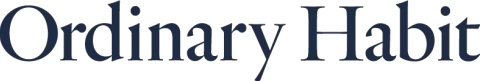 Ordinary Habit